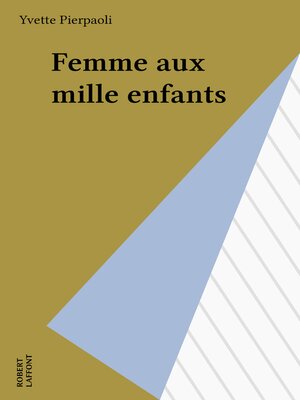 cover image of Femme aux mille enfants